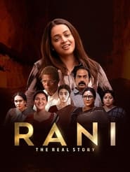 Rani: The Real Story (2023) Malayalam
